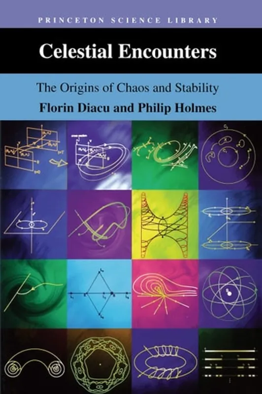Op = Op Celestial Encounters The Origins of Chaos and Stability - Florin Diacu