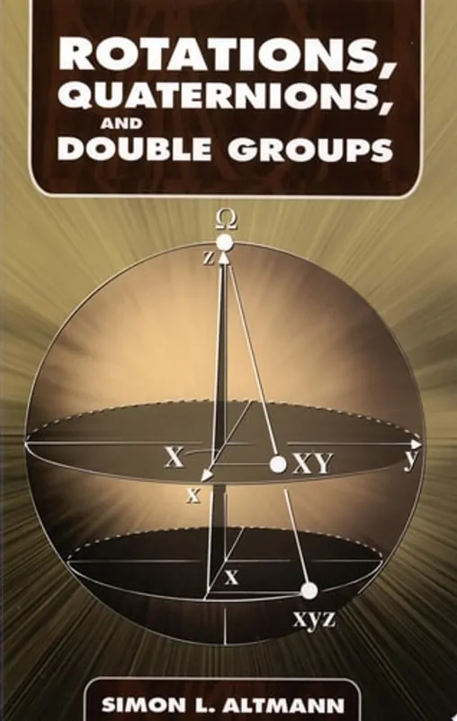 Rotations, Quaternions, and Double Groups - Simon L. Altmann Seizoensaanbieding