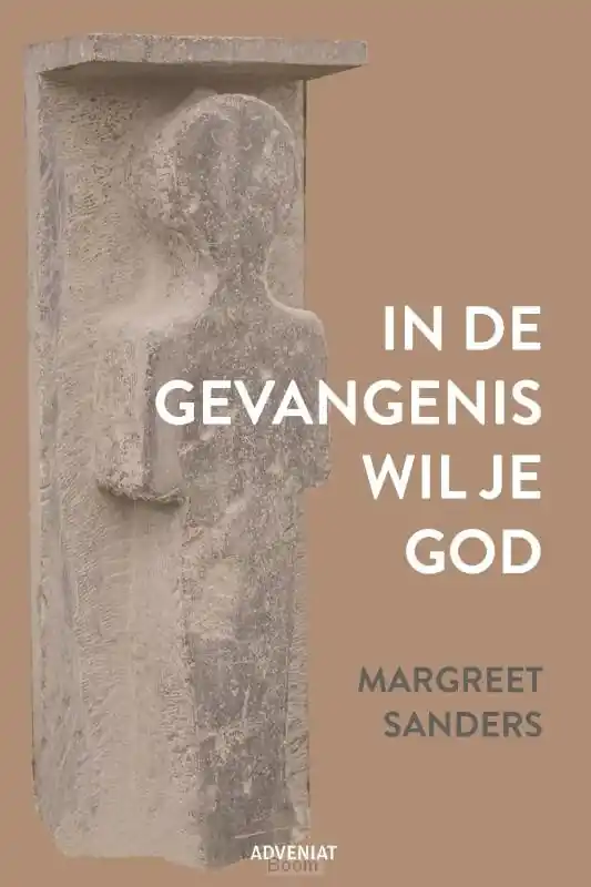 In de gevangenis wil je God Seizoensaanbieding