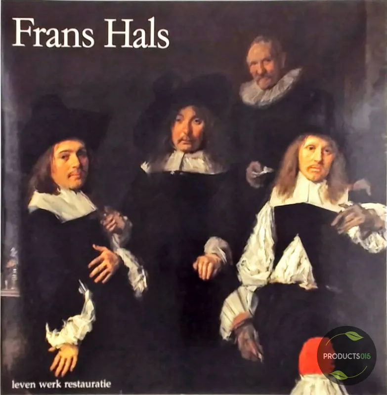 Fabrieksprijs *frans hals leven werk restauratie - Middelkoop
