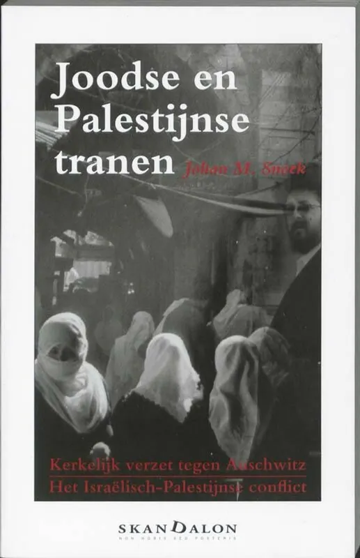 Joodse en Palestijnse tranen - Johan M. Snoek Snelle Levering