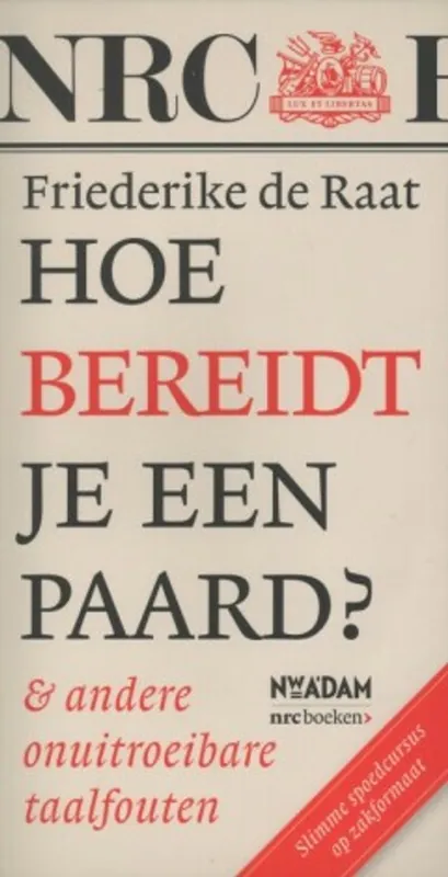 Lage Kosten Hoe bereidt je een paard? - Friederike de Raat