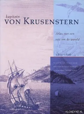 Superprijs Atlas van een reis om de wereld 1803-1806. De eerste Russische reis om de wereld. Onder bevel; van kapitein von Krusenstern voeren de schepen Nadesha en Nebva naar de Pacific - Krusenstern, Kapitein von