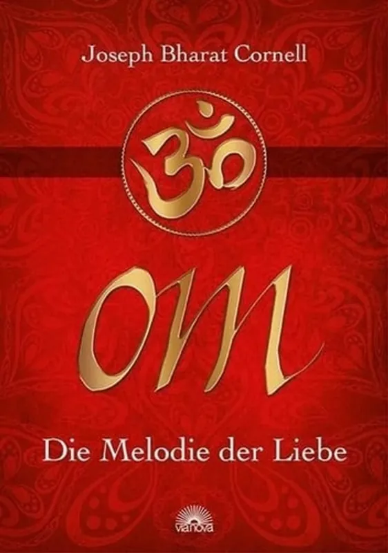 OM die Melodie der Liebe - Joseph Bharat Cornell Direct Verzonden
