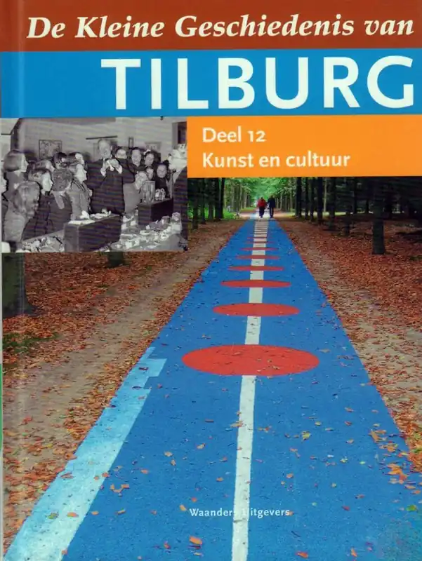 Meest Verkocht KLEINE GESCHIEDENIS VAN TILBURG - Henk van Doremalen, Cees van Raak