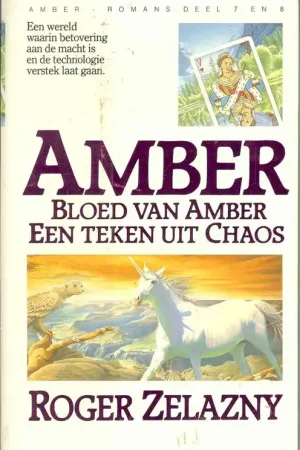 Uitverkoop Het bloed van Amber ; Teken uit Chaos - R. Zelazny