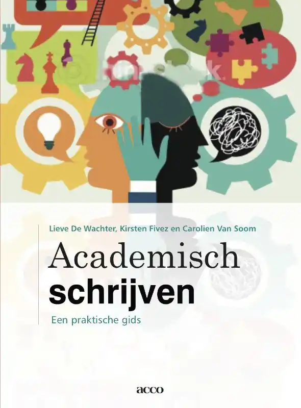 Lage Kosten Academisch schrijven - Lieve de Wachter; Kirsten Fivez; Carolien van Soom