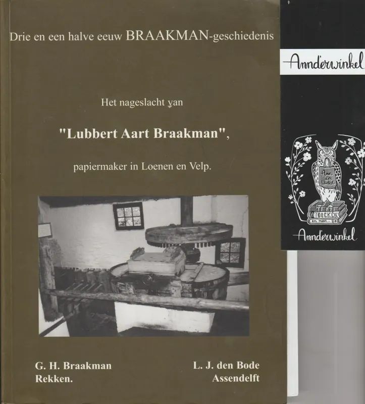 Koop Vandaag Meer dan drie eeuwen Braakman 1645-2002 - G.H. Braakman; l.J. den Bode
