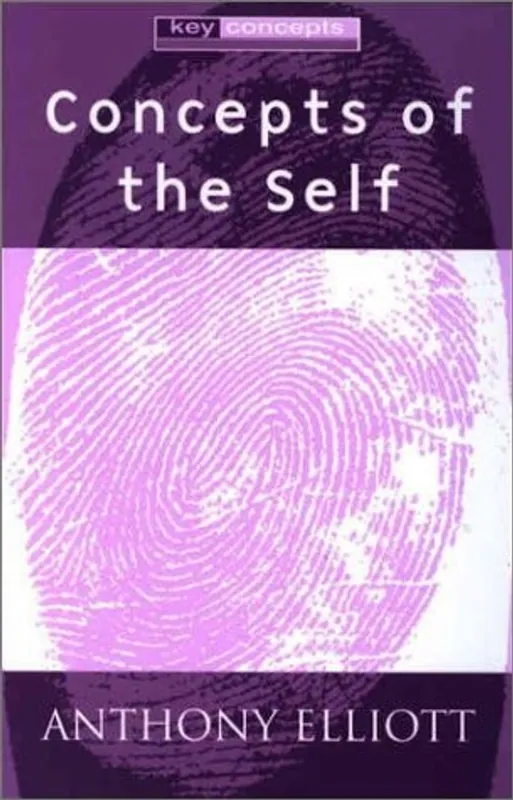 Tijdelijk Beschikbaar Concepts of the Self - Anthony Elliott