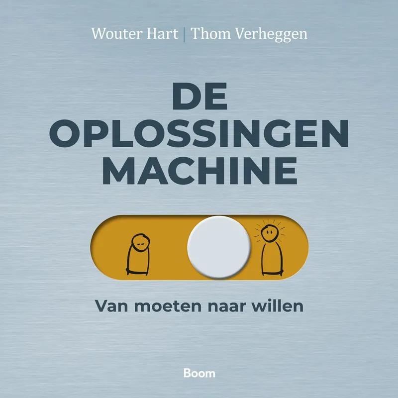 Beperkte Voorraad De oplossingenmachine - Wouter Hart; Thom Verheggen