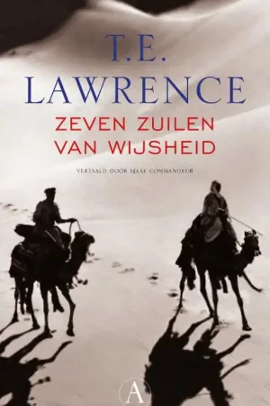 Zeven zuilen van wijsheid - T.E. Lawrence Laatste Kans