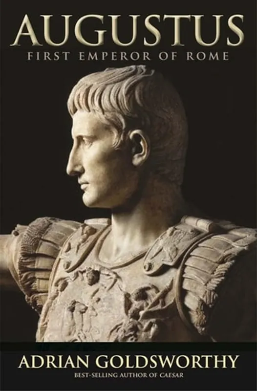 Aanbieding Augustus First Emperor of Rome - Adrian Keith Goldsworthy