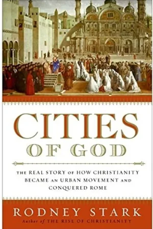 Cities of God - Rodney Stark Fabrieksprijs