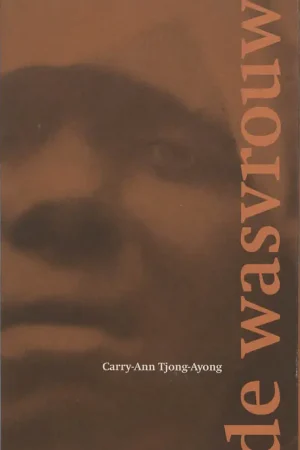 Betrouwbaar De wasvrouw - C.A. Tjong-Ayong