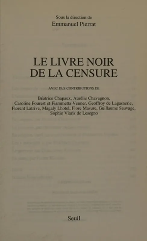 Tijdelijk Beschikbaar Le Livre noir de la censure: Sous la direction d'Emmanuel Pierrat - Collectif