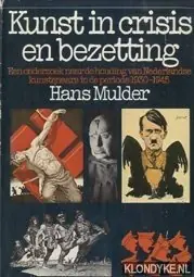 Kunst in crisis en bezetting - Mulder Hoge Kwaliteit