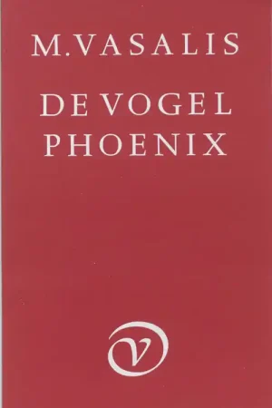 De vogel phoenix - M. Vasalis Premium