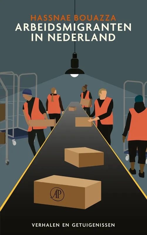 Op = Op Arbeidsmigranten in Nederland - Hassnae Bouazza