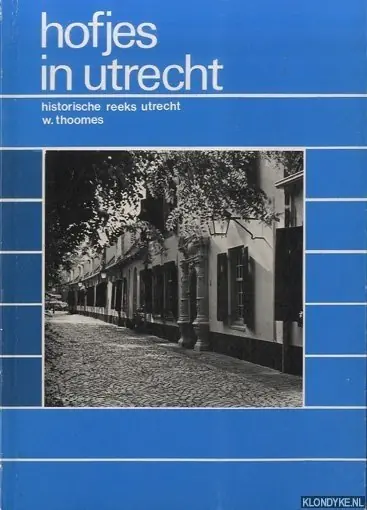 Lage Prijs Hofjes in Utrecht - Thoomes