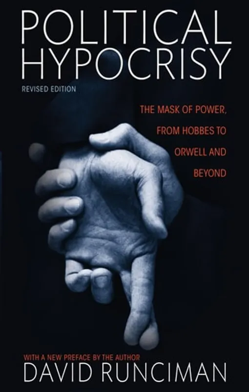 Goedkoop Political Hypocrisy - David Runciman