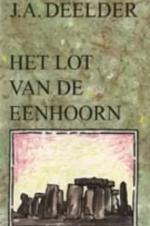 Actieprijs Het lot van de eenhoorn - Jules Deelder