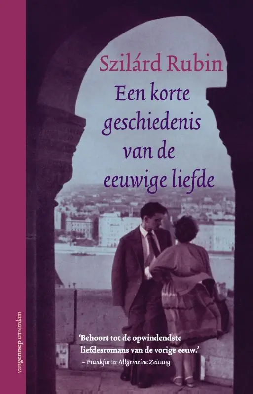 Betrouwbaar Een korte geschiedenis van de eeuwige liefde - Szilard Rubin