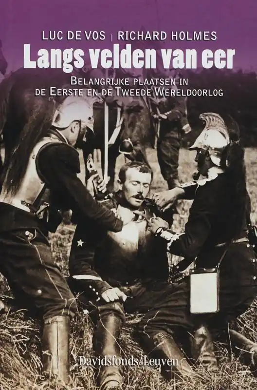 Seizoensaanbieding Langs velden van eer - Louis Vos, Richard Holmes