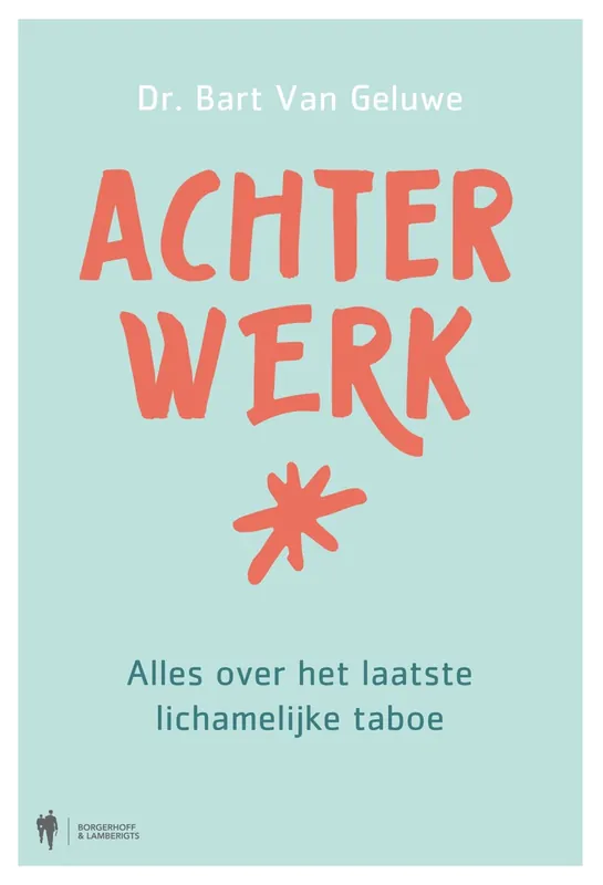 Dagaanbieding Achterwerk - Bart Van Geluwe