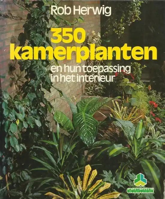 350 kamerplanten en hun toepassingen in het interieur - Rob Herwig Aanbieding