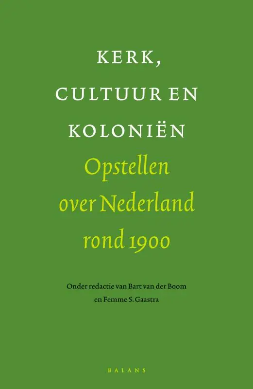 Gereduceerde Prijs Kerk, cultuur en kolonien - Boom, B. van der|GAASTRA, F.S.