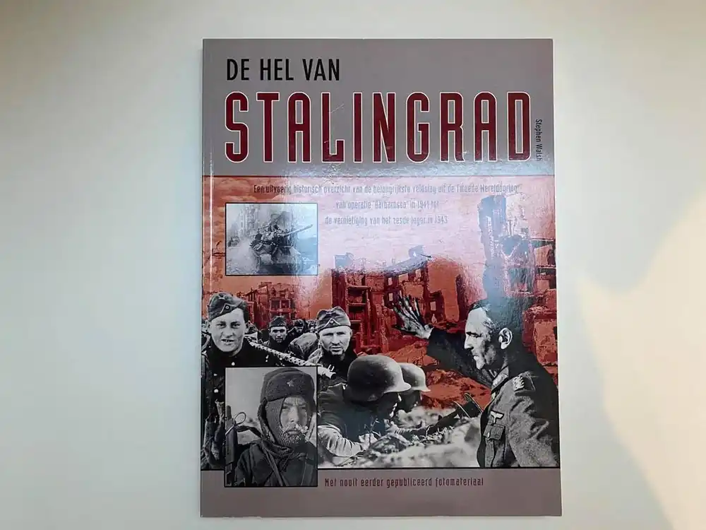 DE HEL VAN STALINGRAD - Walsh Stephen Bestel Nu