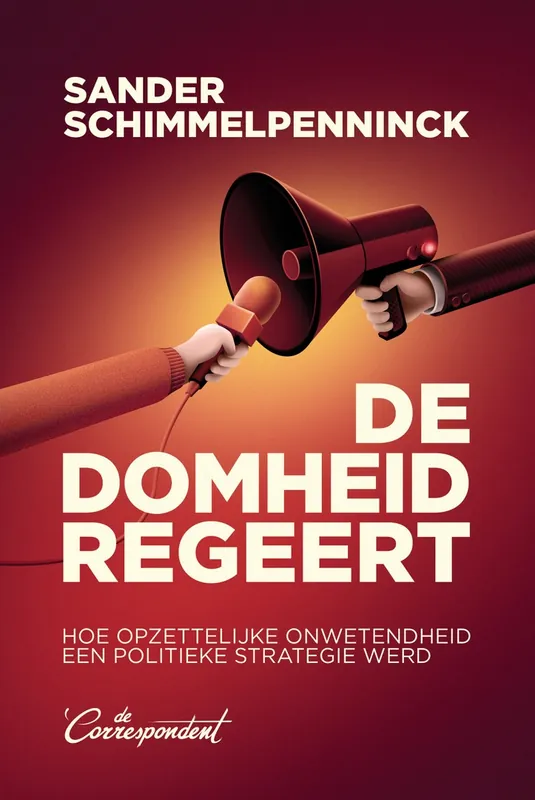 Gecertificeerd De domheid regeert - Sander Schimmelpenninck