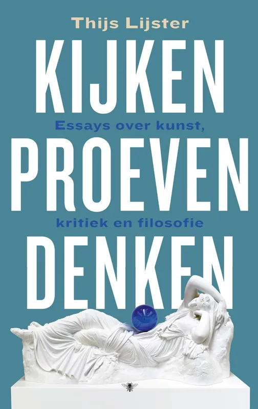 Kijken, proeven, denken - Thijs Lijster Hoge Kwaliteit