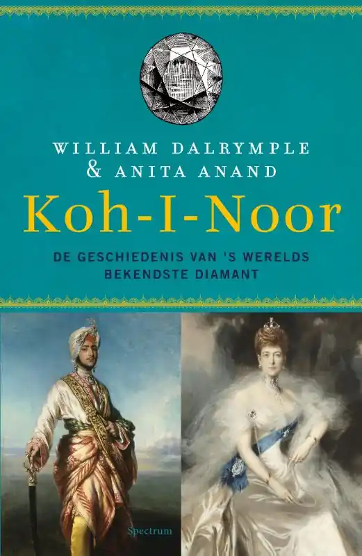 Koh-i-Noor - William Dalrymple; Anita Anand Laatste Versie