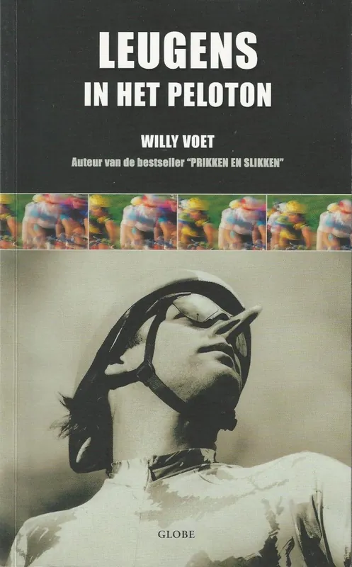 Meest Verkocht Leugens in het peloton - W. Voet