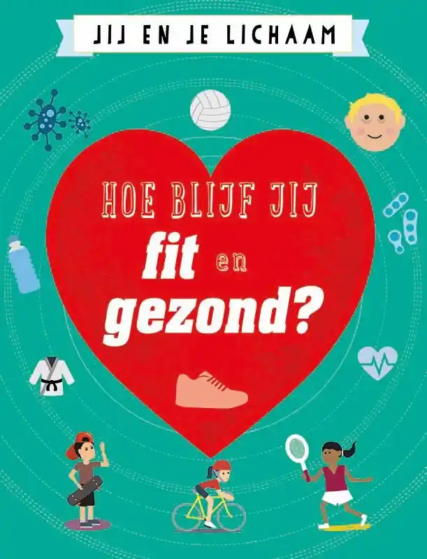 Voordeelprijs Hoe blijf jij fit en gezond?