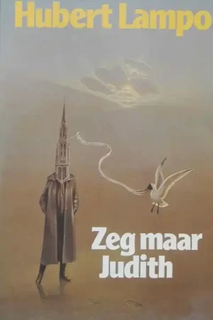 Zeg maar Judith - Hubert Lampo Lage Kosten