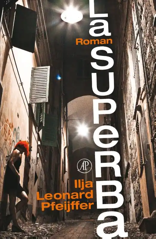 Op = Op La superba - Ilja Leonard Pfeijffer