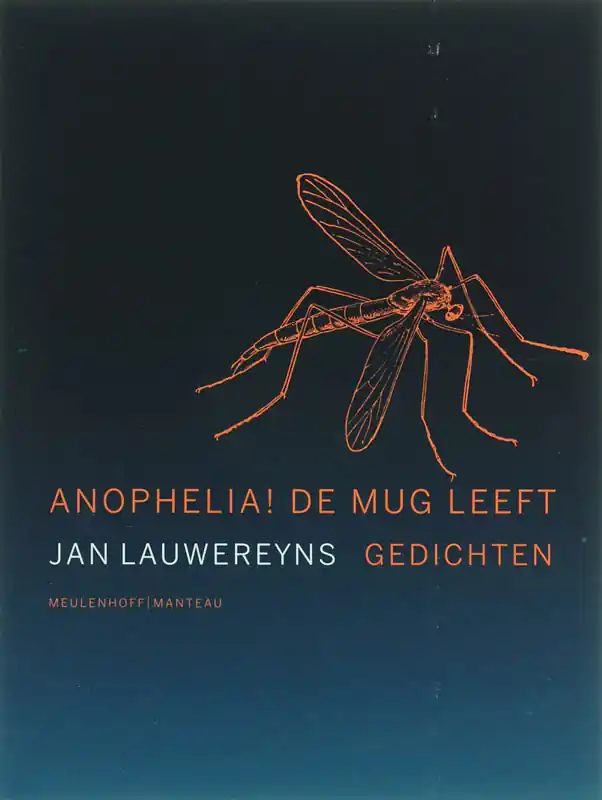 Anophelia! De mug leeft - Jan Lauwereyns Uitverkoop