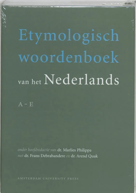 Etymologisch woordenboek van het Nederlands. A-Z. - Philippa, Marlies / Frans Debrabandere / Arend Quak / Tanneke Schoonheim / Nicoline van der Sijs. Lage Kosten