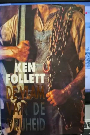 Tijdelijk Beschikbaar De vlam van de vrijheid - Ken Follett