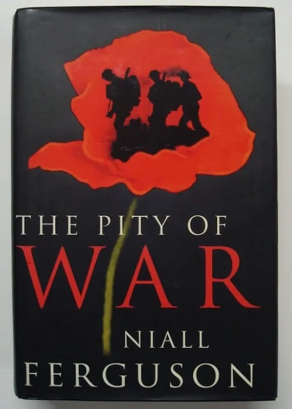 The Pity of War / Explaining World War I - Niall Ferguson Voordeelprijs