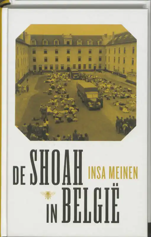 Betrouwbaar De Shoah in België - Insa Meinen