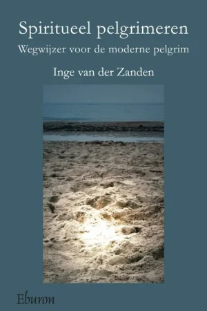 Dagaanbieding Spiritueel pelgrimeren - Inge Van der Zanden
