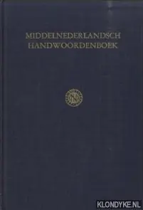 Middelnederlandsch handwoordenboek - Verdam Beperkte Voorraad