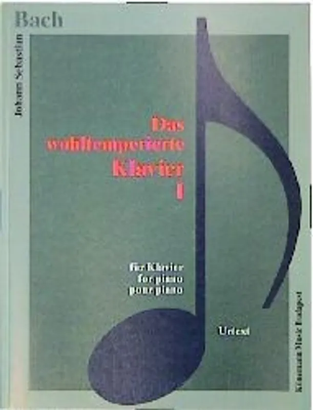 Betrouwbaar WOHLTEMPERIERTE KLAVIER I - Johann Sebastian Bach