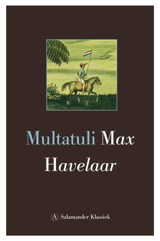 Beperkte Voorraad Max Havelaar, of De koffiveilingen der Nederlandsche Handelmaatschappy - Multatuli
