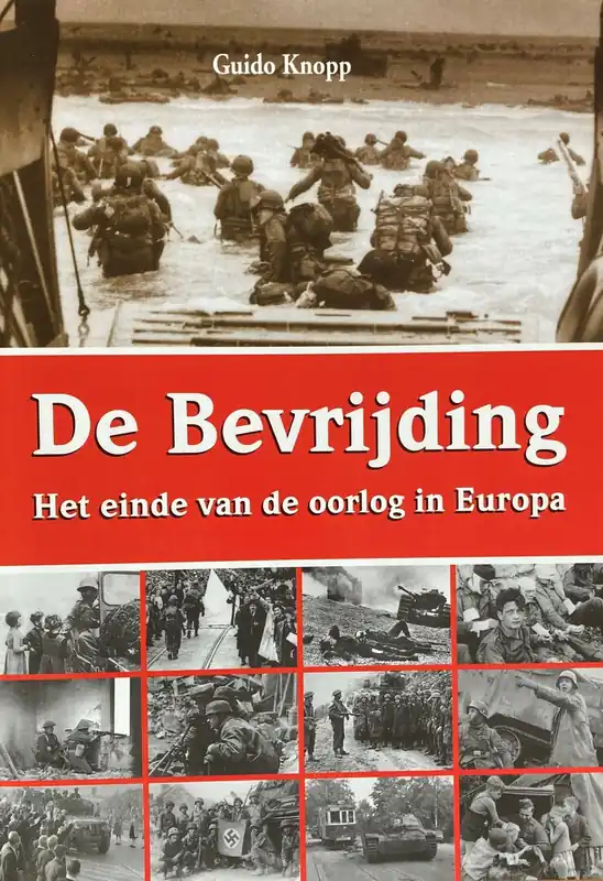 Beperkte Voorraad De Bevrijding - Guido Knopp
