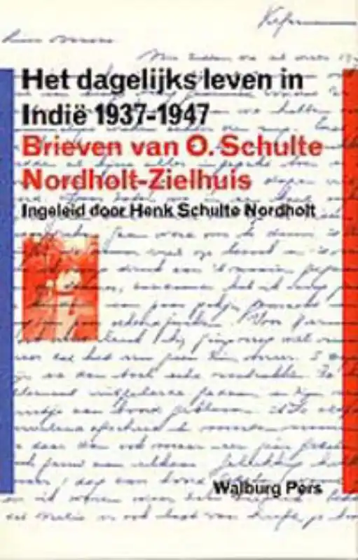 Nu Kopen Het dagelijks leven in Indië, 1937-1947 - O. Schulte Nordholt-Zielhuis