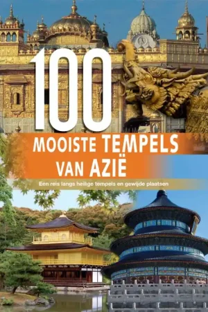 100 Mooiste tempels van Azie - Eileen Bernardi; Hannah Brooks-Motl Aanbieding